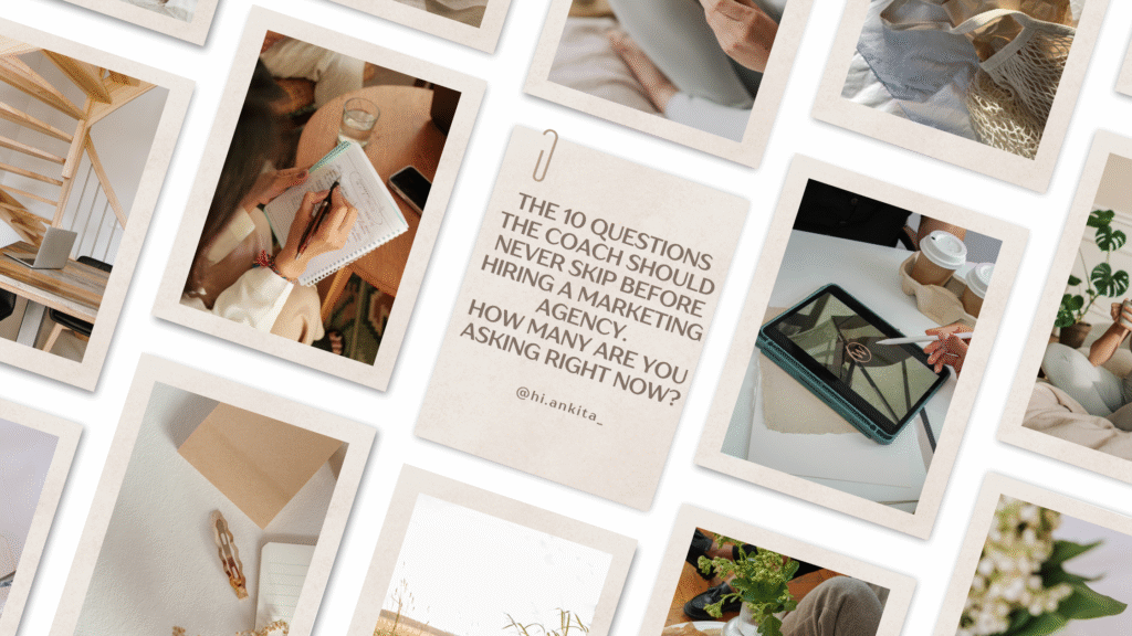Flat lay collage with text: “Ask these 10 questions before hiring a marketing agency (for the coach)”.
